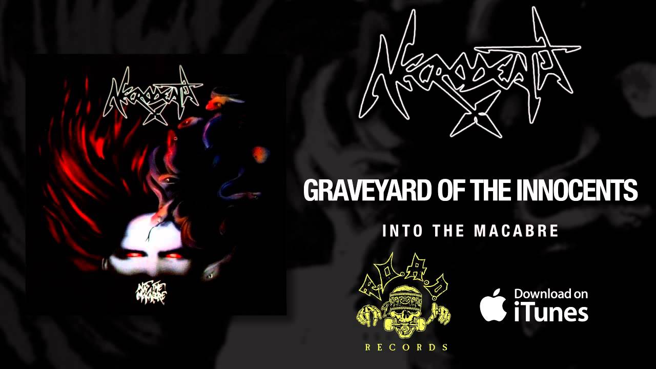 Watch Necrodeath - Graveyard Of The Innocents on YouTube Watch Necrodeath - Graveyard Of The Innocents on YouTube
