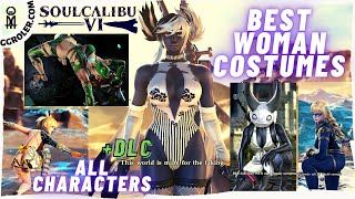 Soulcalibur VI: Best WOMAN Costumes All Character Style (All DLC Included)