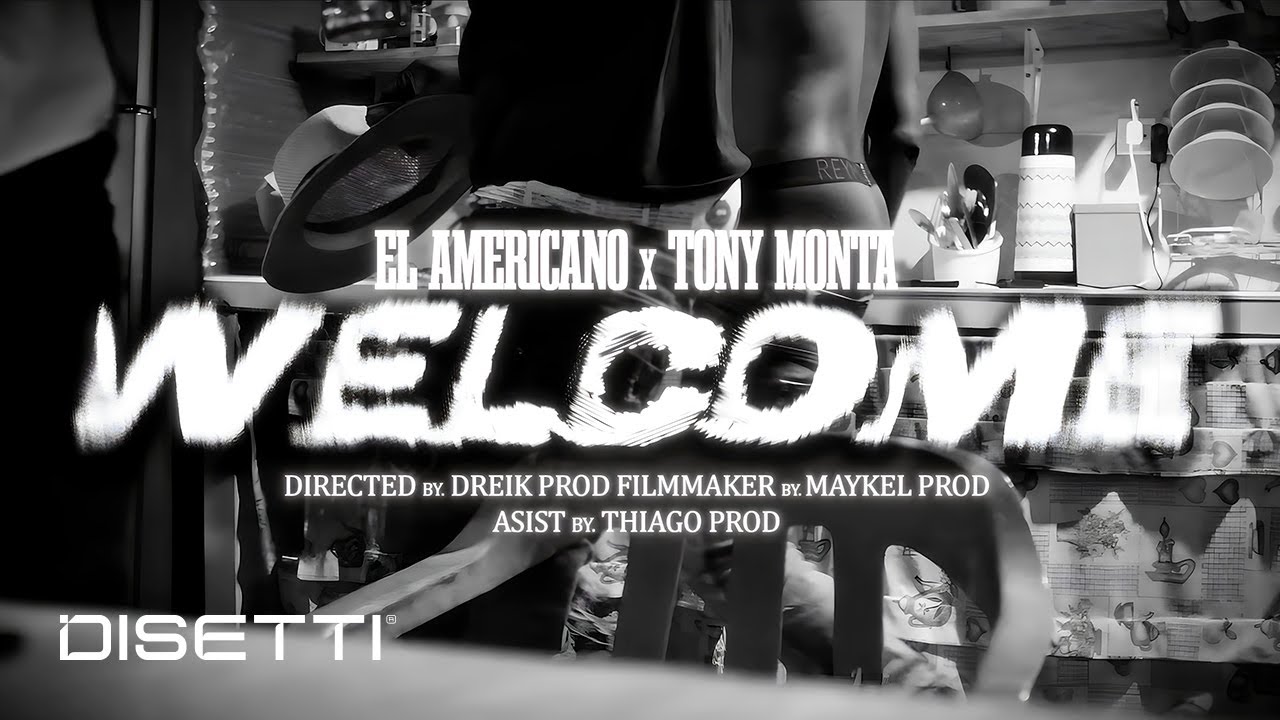 Смотреть «WELCOME - @ElAmericano4KT & TONY MONTA (VIDEO OFICIAL)» на YouTube Смотреть «WELCOME - @ElAmericano4KT & TONY MONTA (VIDEO OFICIAL)» на YouTube