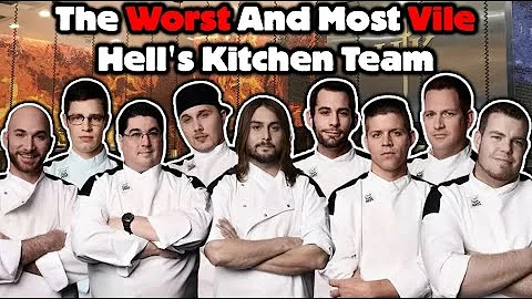 The Most Hated, Vile, And Awful Team In Hell's Kitchen History - Full Story