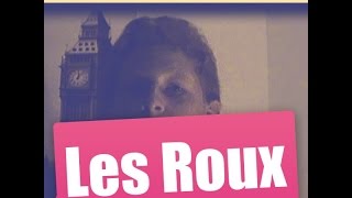--__--Les Roux--__--