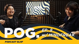 PANTES BETAH MAIN DI TIM LUAR, WONG GAJINYA... | POG Ep. 8 w/ Mindfreak