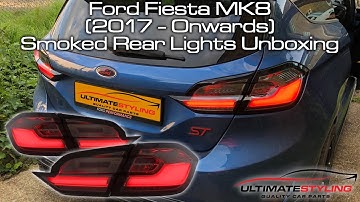 FORD FIESTA MK8 2017 ONWARDS SMOKED LED WITH DYNAMIC INDICATORS UPGRADE REAR TAIL LIGHTS