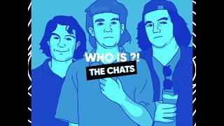 #WHOIS The Chats : portrait vidéo du groupe punk australien