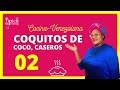 02 | ¿CÓMO HACER EL BIZCOCHO DE COCO? Dulce casero, venezolano [SERIE DE COCO TÍPICO MONTEROLA 2021]