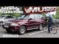 Złomnik: Daewoo Musso 3.2 – ale to nie jest zwykłe Musso