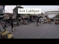 Streets of Lahore - Kot Lakhpat