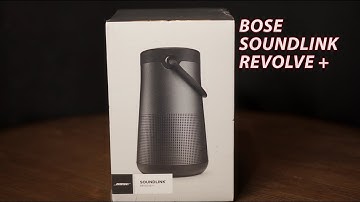 Bose Soundlink Revolve Plus Unboxing | App Setup and First Thoughts