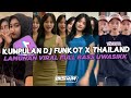 DJ FUNKOT X THAILAND LAMUNAN | DJ FUNKOT VIRAL TIK TOK TERBARU 2024 FULL BASS UWASIK