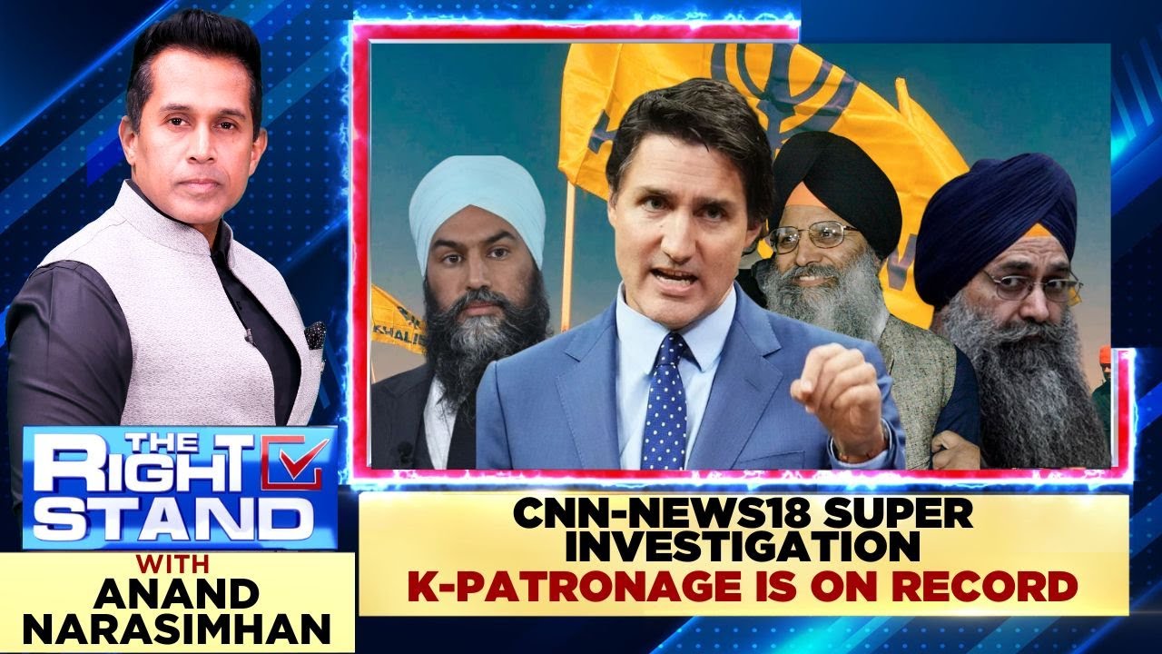 CNN News18 Exclusive On K-Terrorist Funding Canadian Govt. | #therightstand With Anand Narasimhan