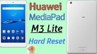 Huawei MediaPad M3 Lite (CPN-L09) Hard Reset.