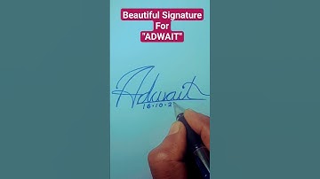 ✍️Signature Creation✍️#shorts #viralvideo #signature #for #adwait