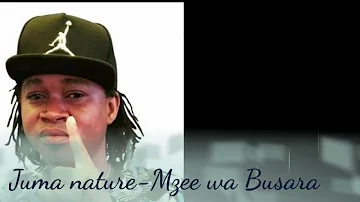 Juma Nature - Mzee wa Busara