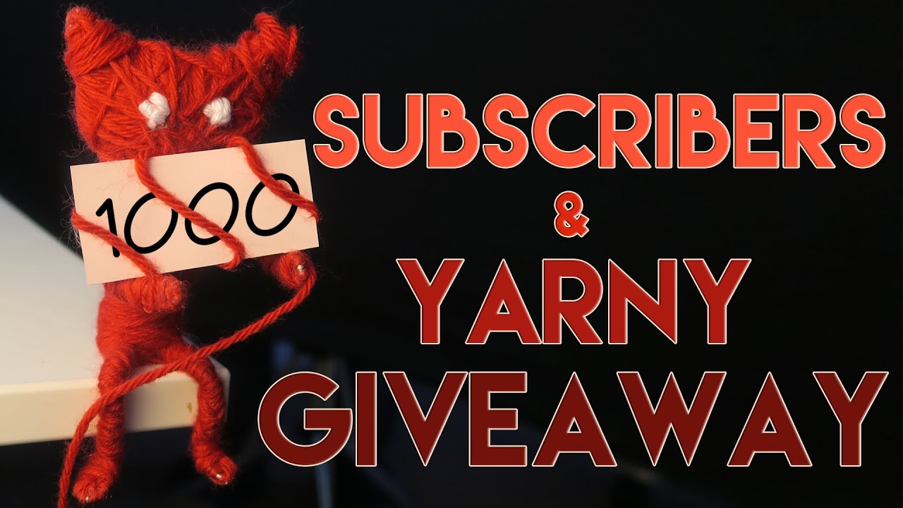 VLOG: 1000 SUBSCRIBERS!!!! Plus Yarny Giveaway!