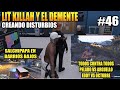 LIT KILLAH Y EL DEMENTE CREANDO DISTURBIOS JAJA #46