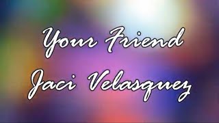 Watch Jaci Velasquez Your Friend video