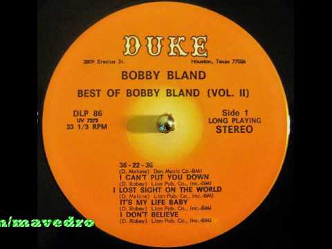 Bobby Bland - I Lost Sight Of The World