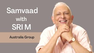Samvaad (Q&A) with Sri M | Australia Group | Aug 2022