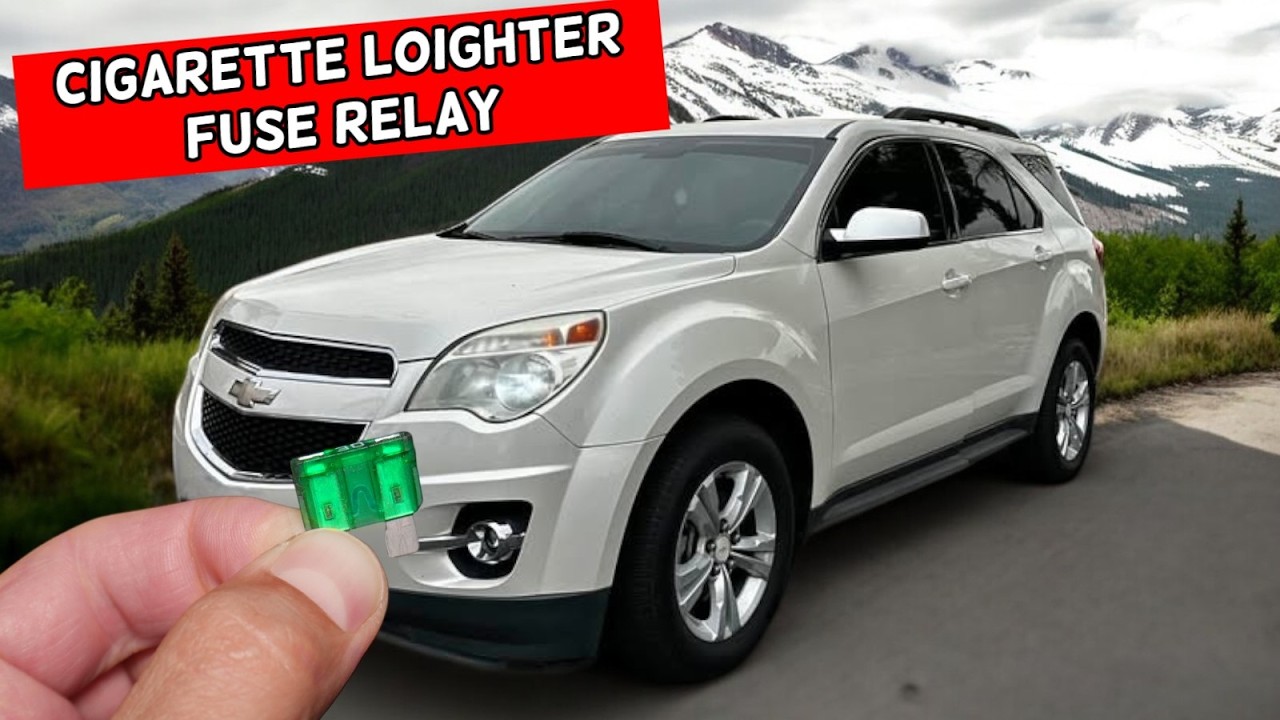 CHEVROLET EQUINOX Cigarette Lighter Front Rear Fuse Relay Location  Replacement 2010 2011 2012 2013 2
