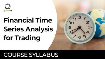 Course Syllabus | Financial Time Series Analysis | Quantra Course