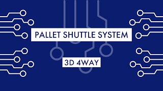 3D 4Way Pallet Shuttle