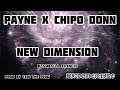 New dimension payne x chippo don prod by teditheplug