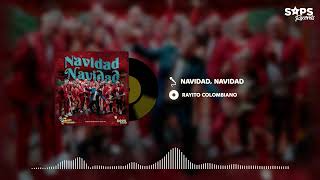 Rayito Colombiano - Navidad, Navidad (Audio Oficial)