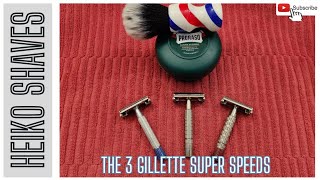 The 3 Gillette Super Speeds