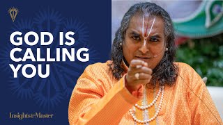 God Is Calling You Now Paramahamsa Vishwananda