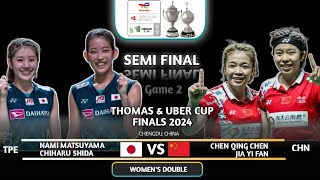 GREAT MATCH | Matsuyama / Shida (JPN) Vs Chen / Jia (CHN) | Badminton Uber Cup 2024