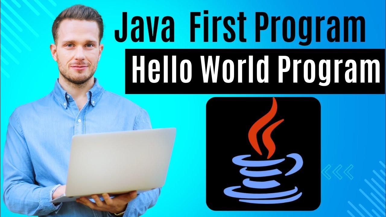 Java hello world program with full explanation perfectjava youtube