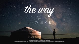 LiQWYD - The Way [Official]