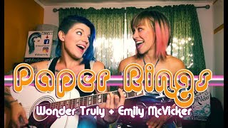 Wonder Truly + Emily McVicker - Paper Rings (Taylor Swift Cover)