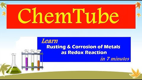 Chemistry SPM: Learn Rusting & Corrosion of Metals as a Redox Reaction In 7 Minutes