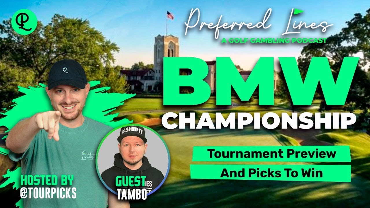 Preferred Lines Podcast The BMW Championship Picks & Preview YouTube