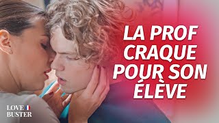 La Prof Craque Pour Son Élève | @LoveBusterFrance