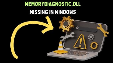 How to Fix MemoryDiagnostic.dll Missing in Windows 11