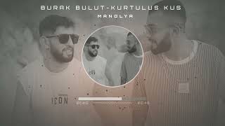 Burak Bulut & Kurtuluş Kuş  - Manolya ( Mücahid Yağbasan Remix ) #manolya Resimi