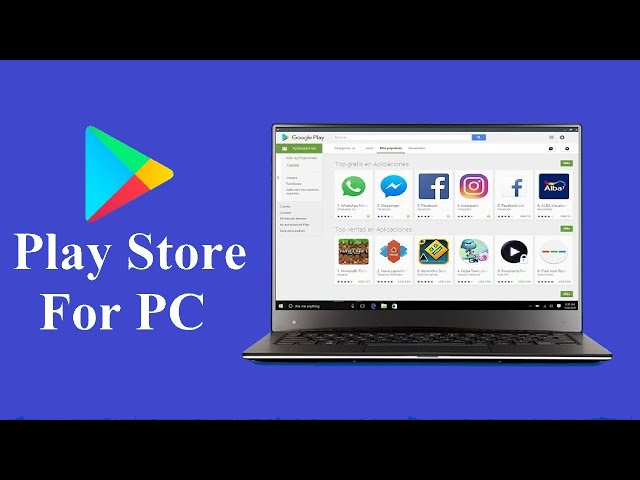 Download Play Store (Latest Version) for PC, Windows 7,8,10