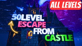 50 Level Escape From Castle  ( ALL LEVELS )