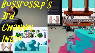 Bossrosslp's Official 3rd Channel Intro