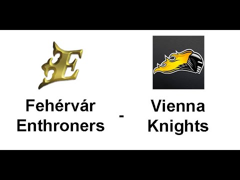 Fehérvár Enthroners - Vienna Knights