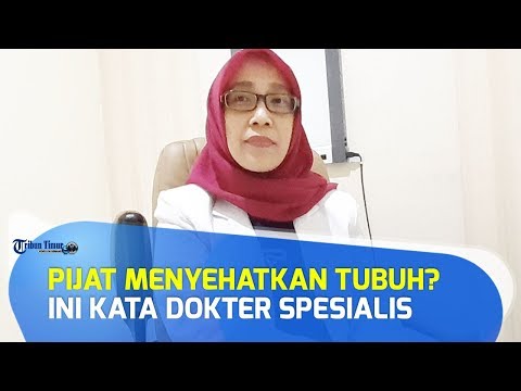 Benarkah Pijat Menyehatkan Tubuh Ini Kata Dokter Spesialis Fisik & Rehabilitasi