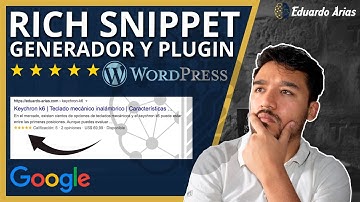 Rich snippet Wordpress 🚀 Plugin vs Generador de código | Schema Google ✅