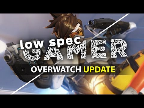 Increasing FPS on Overwatch on a low end computer (Update)