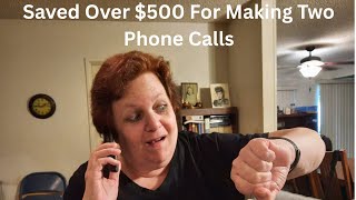 I Saved Over 500 By Making Two Phone Calls