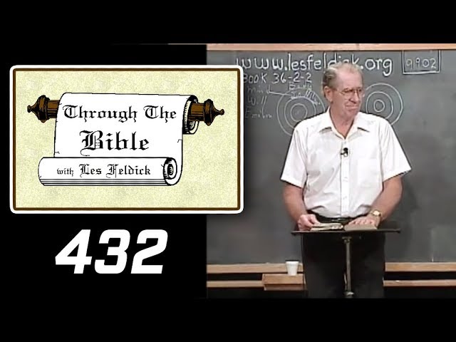 [ 432 ] Les Feldick [ Book 36 - Lesson 3 - Part 4 ] Ephesians 2:10-19 |b