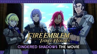 Fire Emblem: Three Houses – Cindered Shadows DLC  FULL MOVIE / ALL CUTSCENES 【Ashen Wolves】