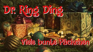 Dr. Ring Ding - Viele bunte Päckchen