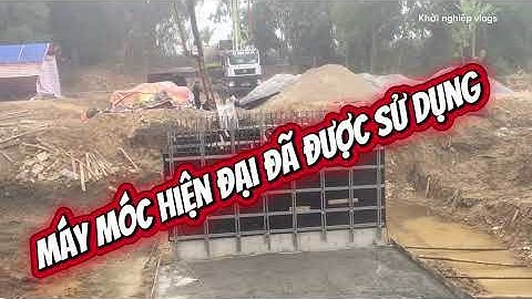 Tuyên Quang huy động máy móc hiện đại thi công cầu tràn bình thế tông trang 